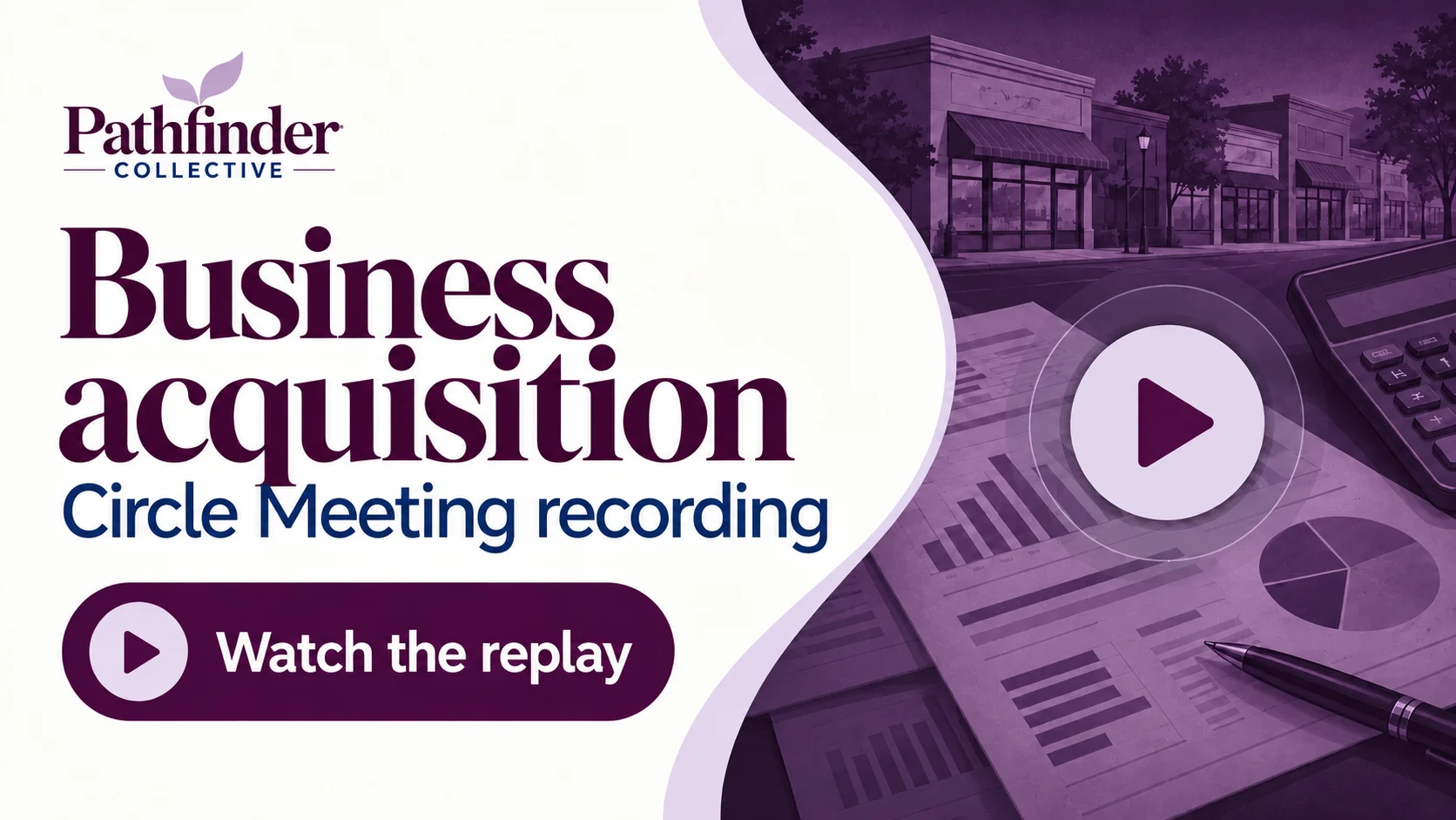 Business Acquisition Circle Meeting 1